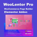 WooLentor Pro v2.2.8 – WooCommerce Elementor Addons + Builder