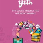 YITH WooCommerce Google Product Feed v1.16.1 by Download Devil