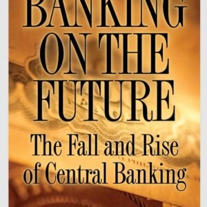 Banking on the Future PDF Download